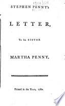 Stephen Penny's Letter, to his Sister Martha Penny. MS. corrections