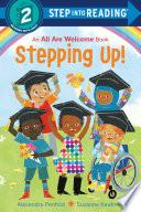 Stepping Up! (An All Are Welcome Early Reader)