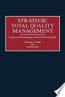 Strategic Total Quality Management