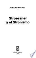 Stroessner y el stronismo