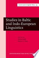 Studies in Baltic and Indo-European Linguistics
