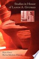 Studies in Honor of Lanin A. Gyurko