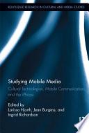 Studying Mobile Media