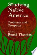 Studying Native America