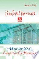 Subalternos de la Universidad de Castilla la Mancha. Temario Y Test.e-book.
