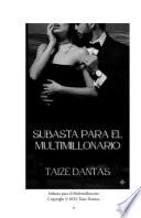 Subasta para el Multimillonario