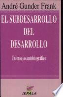 Subdesarrollo Del Desarrollo