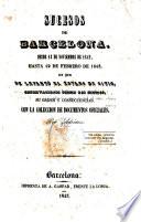 Sucesos de Barcelona, desde 13 de noviembre de 1842, hasta 19 de febrero de 1843, en que se levantó el estado de sitio