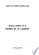 Sucesos inéditos de la Batalla de El Carmen