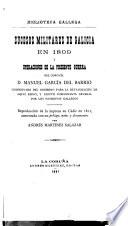Sucesos militares de Galicia en 1809; y, Operaciones de la presente guerra