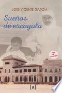 Sueños de escayola
