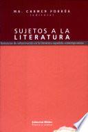 Sujetos a la literatura