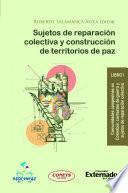 Sujetos de reparación colectiva y construcción de territorios de paz