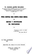 Suma contra una nueva edad media o sentido y justificación del cristianismo ...