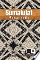 Sumai uiai. Pensar bonito