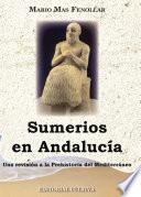 Sumerios en Andalucia