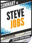 Summary Of Steve Jobs - By Walter Isaacson