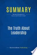 Summary: The Truth About Leadership
