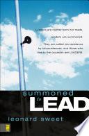 Summoned to Lead