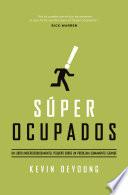 Súper ocupados