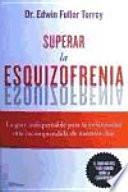 Superar la esquizofrenia