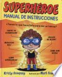 Superhéroe. Manual de instrucciones