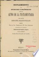 Suplemento al Juicio crítico sobre los autos de la testamentaría del señor don Jose Joaquin Pesado
