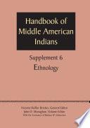 Supplement to the Handbook of Middle American Indians, Volume 6