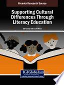 Supporting Cultural Differences Through Literacy Education