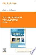 Surgical Technology - Elsevier eBook on VitalSource (Retail Access Card)