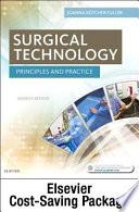 Surgical Technology - Text, Workbook, and Surgical Instrumentation 2e Package