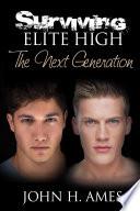 Surviving Elite High: The Next Generation