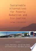 Sustainable Alternatives for Poverty Reduction and Eco-Justice