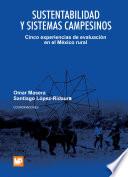 SUSTENTABILIDAD Y SISTEMAS CAMPESINOS. CINCO EXPER