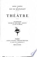 Œuvres complètes de Guy de Maupassant: Notre cœur