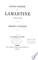 Œuvres complètes de Lamartine: Mémoires politiques