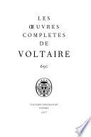 Œuvres complètes de Voltaire (Complete Works of Voltaire) 65C