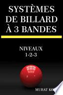 SYSTÈMES DE BILLARD À 3 BANDES