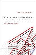 Systems of Violence, Second Edition