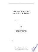 Tablas de mortalidad del Estado de Sonora