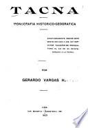 Tacna, monografia historico-geografica ...