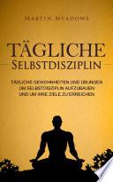 Tägliche Selbstdisziplin