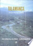 Talamanca en la encrucijada
