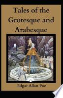 Tales of the Grotesque and Arabesque
