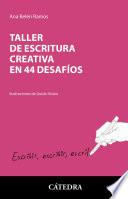 Taller de escritura creativa en 44 desafíos