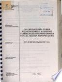 Taller Nacional sobre Negociaciones y Acuerdos Comerciales Internacionales para el Sector Agropecuario
