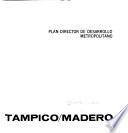 Tampico, Madero