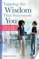 Tapping the Wisdom That Surrounds You