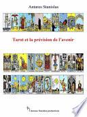 Tarot Et La Prévision De L’Avenir