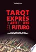 Tarot ExpréS. el Arte de Leer el Futuro